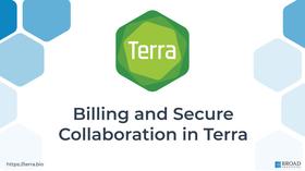 Billing and Secure Collaboration in Terra