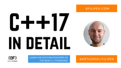 C++17 in Detail